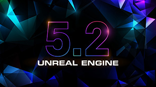Enlighten、Unreal Engine 5.2をリリース