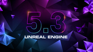 Enlighten、Unreal Engine 5.3をリリース