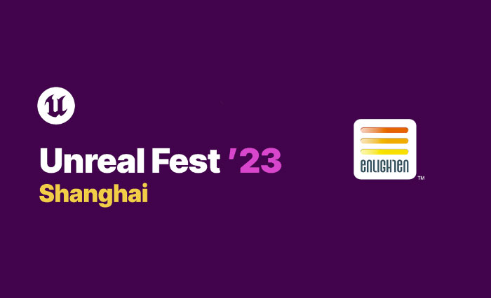Unreal Fest 2023 Shanghai