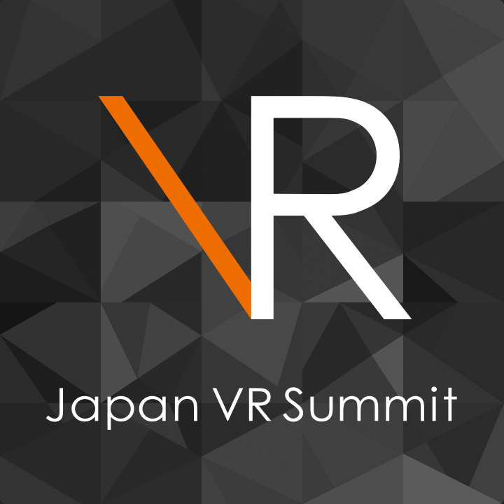 Japan VR Summit 2
